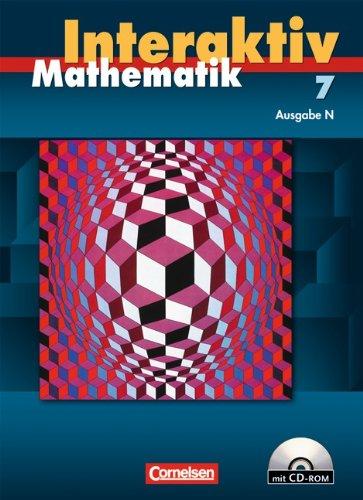 Mathematik interaktiv - Ausgabe N: 7. Schuljahr - Schülerbuch mit CD-ROM