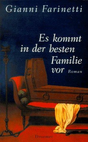 Es kommt in der besten Familie vor