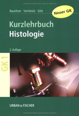 Histologie: Kurzlehrbuch zum Gegenstandskatalog