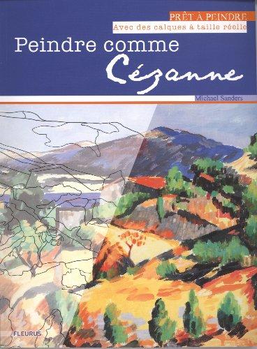 Peindre comme Cézanne