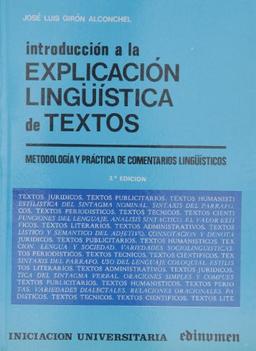 Introducción a la explicación lingüística de textos (Lengua y Literatura)