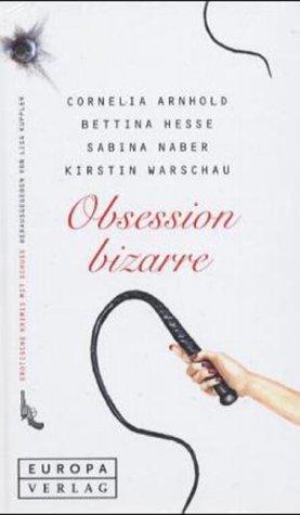 Obsession bizarre