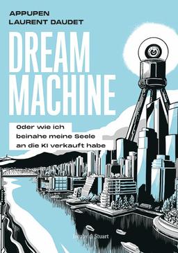 Dream Machine: Oder wie ich beinahe meine Seele an die künstliche Intelligenz verkauft hätte