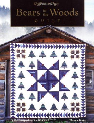 Bears in the Woods (Quilt in a Day Series)