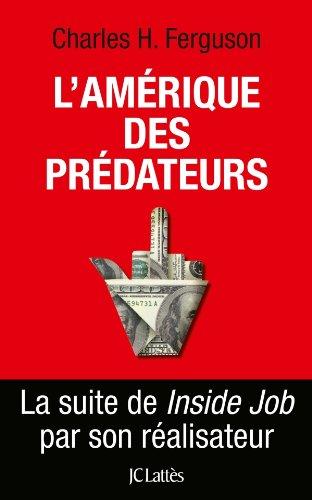 L'Amérique des prédateurs