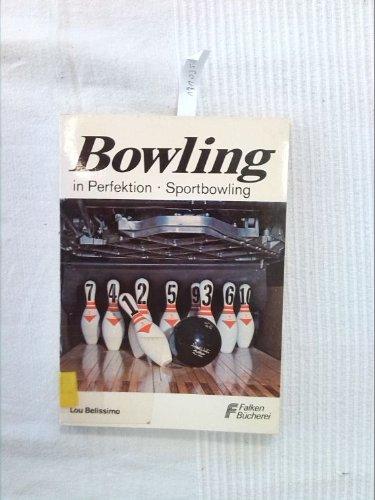 Bowling in Perfektion. Sportbowling.