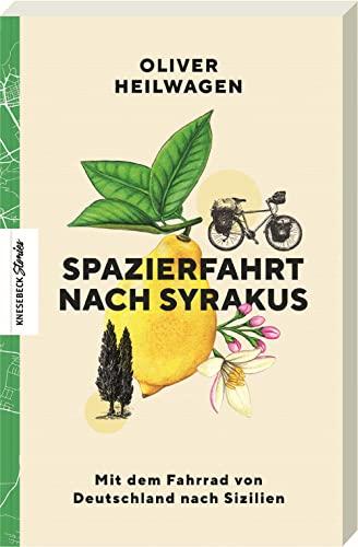 Spazierfahrt nach Syrakus: Mit dem Fahrrad von Deutschland nach Sizilien