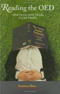 Reading the OED: One Man, One Year, 21,730 Pages