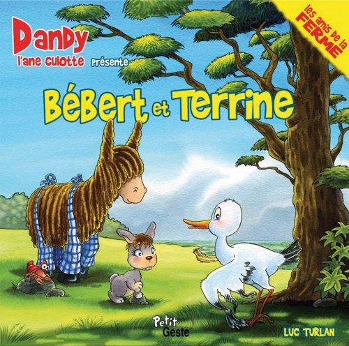 Dandy, Bébert et Terrine : l'aile brisée