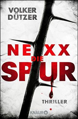 NEXX: Die Spur: Thriller