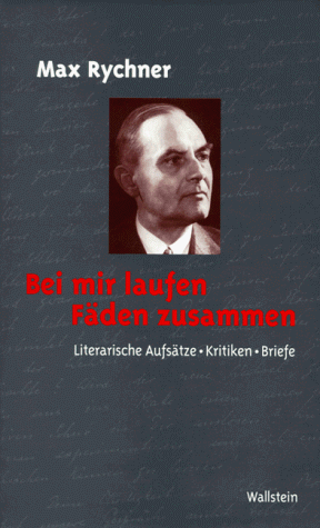 Bei mir laufen Fäden zusammen. Literarische Aufsätze, Kritiken, Briefe