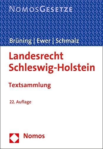 Landesrecht Schleswig-Holstein: Textsammlung, Rechtsstand: 15. Februar 2015