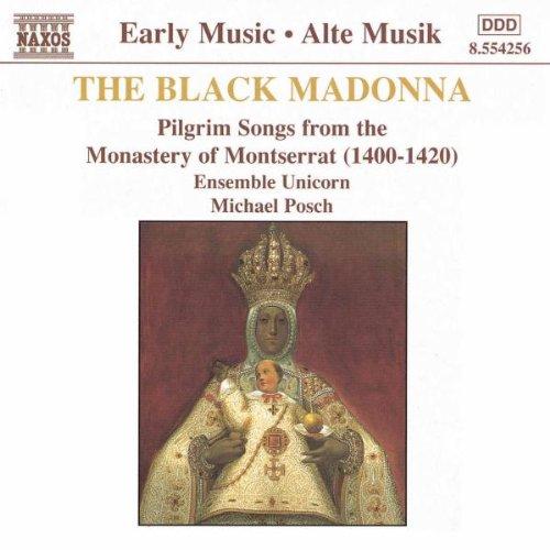 The Black Madonna (Pilgerlieder des Klosters Montserrat 1400-1420)