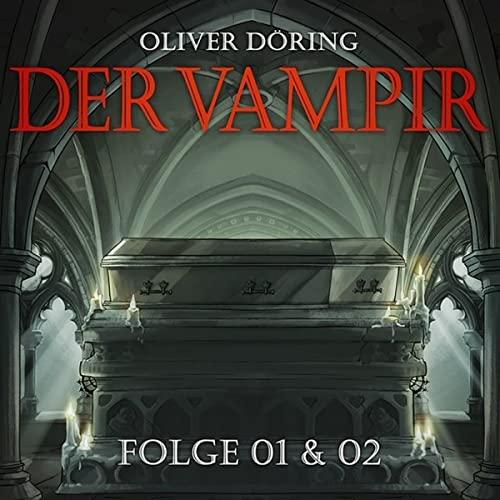 Der Vampir (Teil 1 & 2)