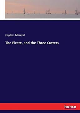 The Pirate, and the Three Cutters