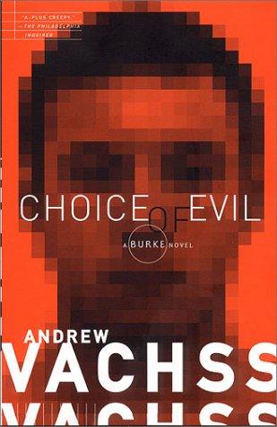 Choice of Evil: A Burke Novel (Vintage Crime/Black Lizard)