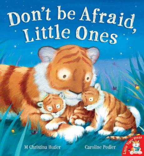 Don't be Afraid, Little Ones