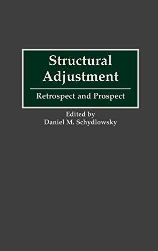 Structural Adjustment: Retrospect and Prospect