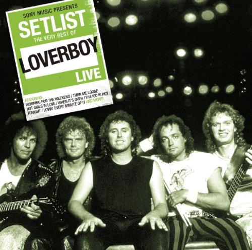 Setlist: the Very Best of Loverboy Live