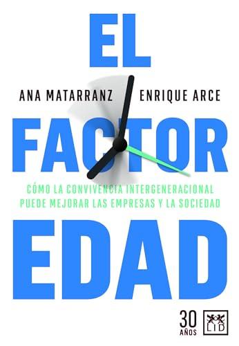 El factor edad / The Age Factor