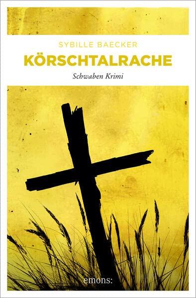 Körschtalrache: Schwaben Krimi