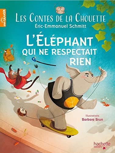 Les contes de la chouette. Vol. 3. L'éléphant qui ne respectait rien