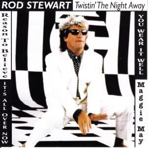 Twistin'the Night Away - Rod Steward