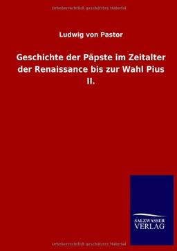 Geschichte der Päpste im Zeitalter der Renaissance bis zur Wahl Pius II