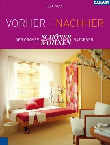 Vorher - Nachher: Der große SCHÖNER WOHNEN Ratgeber