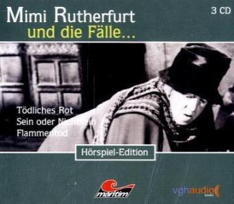 Mimi Rutherfurt und die Fälle... 05: Drei Kriminalgeschichten