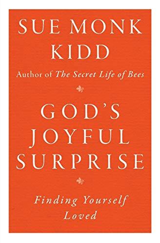 God's Joyful Surprise: Finding Yourself Loved