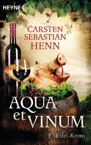 Aqua et Vinum: Eifel-Krimi