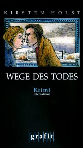 Wege des Todes