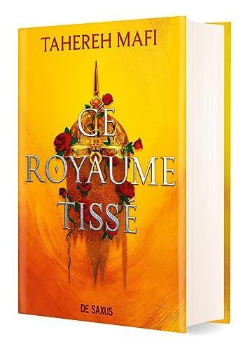 Ce royaume tissé. Vol. 1