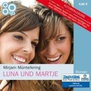 Luna und Martje (ungekürzte Lesung auf 1 MP3-CD)