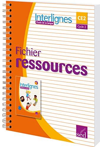 Interlignes, étude de la langue CE2, cycle 2 : fichier ressources : nouveaux programmes