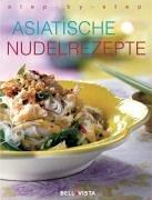 Asiatische Nudelrezepte. step-by-step