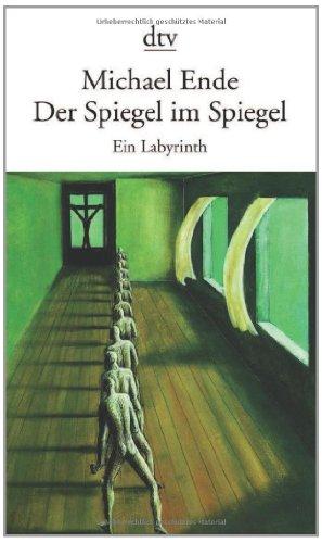 Der Spiegel im Spiegel: Ein Labyrinth