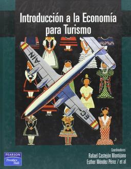 Introducción a la economía para turismo : casos prácticos y ejercicios