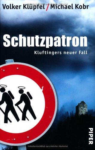 Schutzpatron: Kluftingers neuer Fall