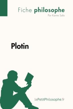 Plotin (Fiche philosophe) : Comprendre la philosophie avec lePetitPhilosophe.fr