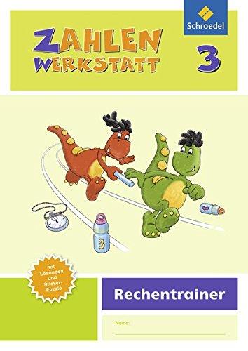 Zahlenwerkstatt - Rechentrainer: Zahlenwerkstatt - Ausgabe 2015: Rechentrainer 3