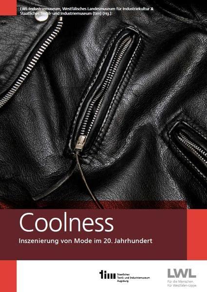 Coolness: Inszenierung von Mode im 20. Jahrhundert