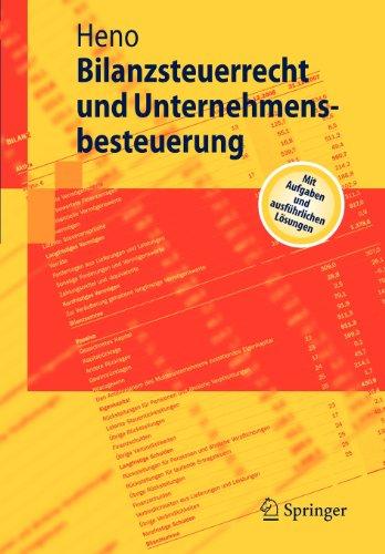 Bilanzsteuerrecht und Unternehmensbesteuerung (Springer-Lehrbuch) (German Edition)