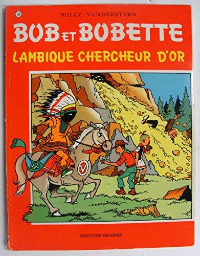 Lambique chercheur d or (Bob & Bobette)