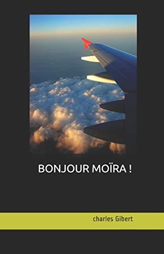 Bonjour Moira