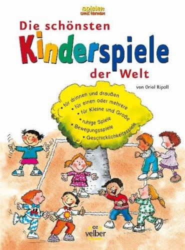 Die schönsten Kinderspiele der Welt