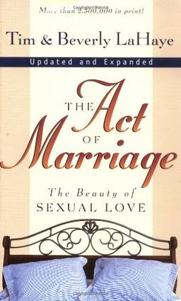 The Act of Marriage: The Beauty of Sexual Love