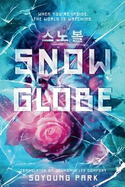 Snowglobe (The Snowglobe Duology, Band 1)