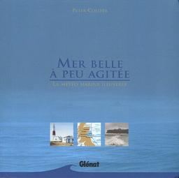 Mer belle à peu agitée : la météo marine illustrée